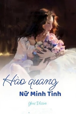 Hào Quang Nữ Minh Tinh đọc online
