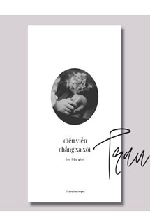 Diêu Viễn Chẳng Xa Xôi - Lục Hữu Gian