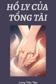 Hồ Ly Của Tổng Tài