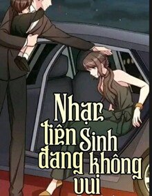 Nhạc Tiên Sinh Đang Không Vui