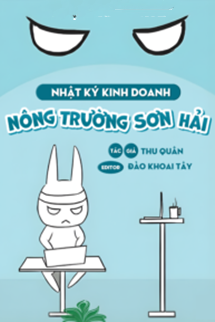 Nhật Ký Kinh Doanh Nông Trường Hải Sản