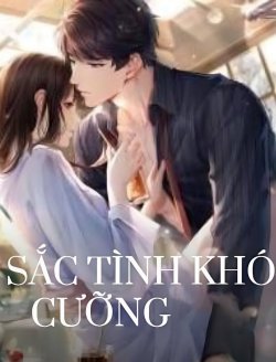 Sắc Tình Khó Cưỡng đọc online