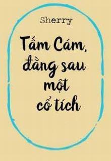 Tấm Cám, Đằng Sau Một Cổ Tích đọc online