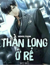 Thần Long Ở Rể - Hồ Cửu đọc online