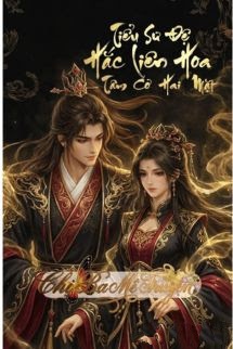 Tiểu Sư Đệ Hắc Liên Hoa Ngày Nào Cũng Diễn Với Ta