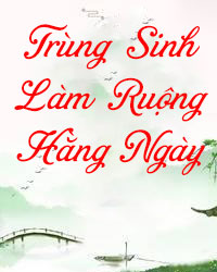 Trọng Sinh Làm Ruộng Hằng Ngày