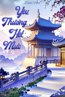 Yêu Thương Hết Mực - Điềm Nhu